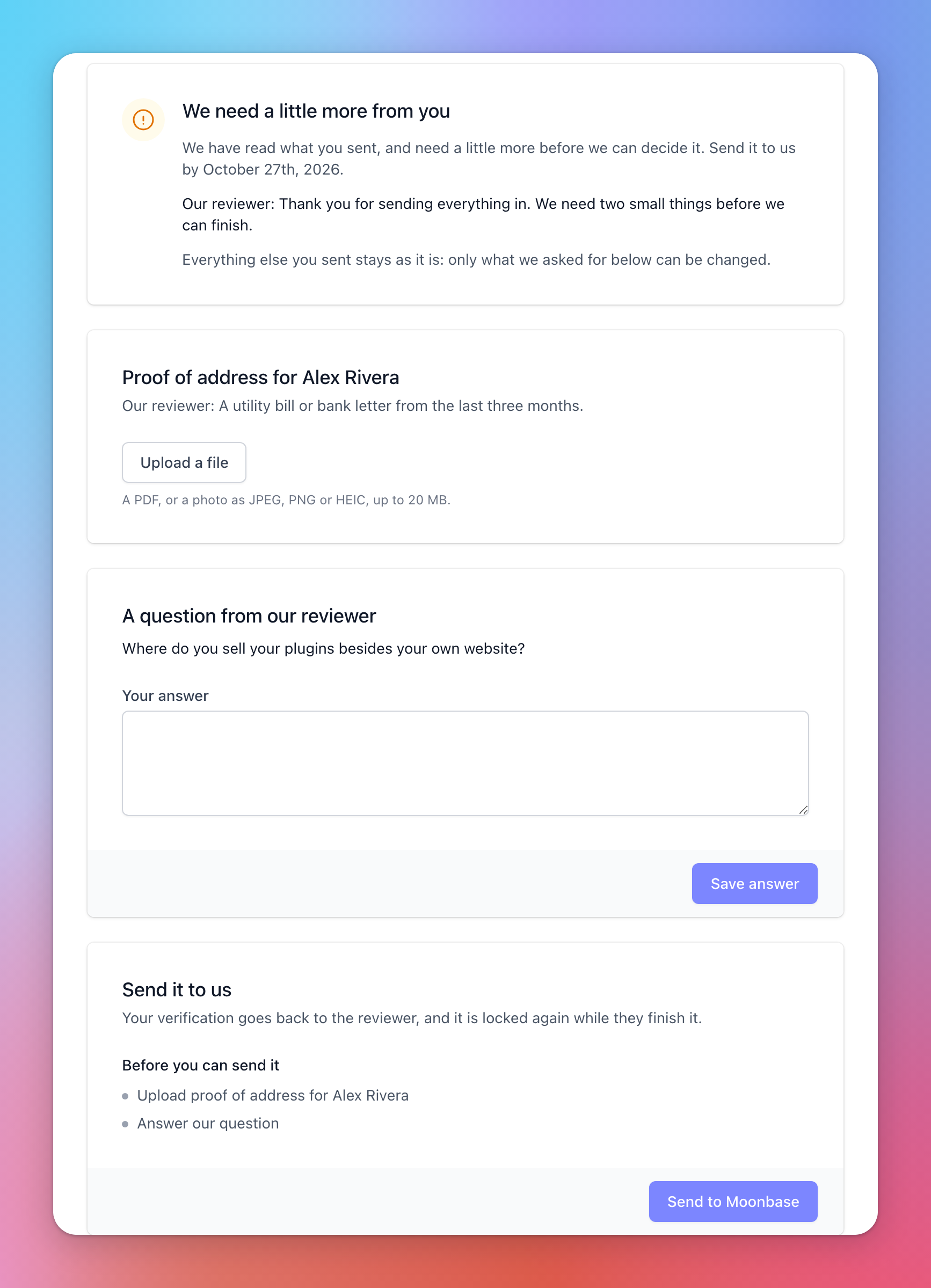 We need a little more from you: a note from the reviewer, a proof of address to upload for Alex Rivera, a question to answer, and Send to Moonbase
